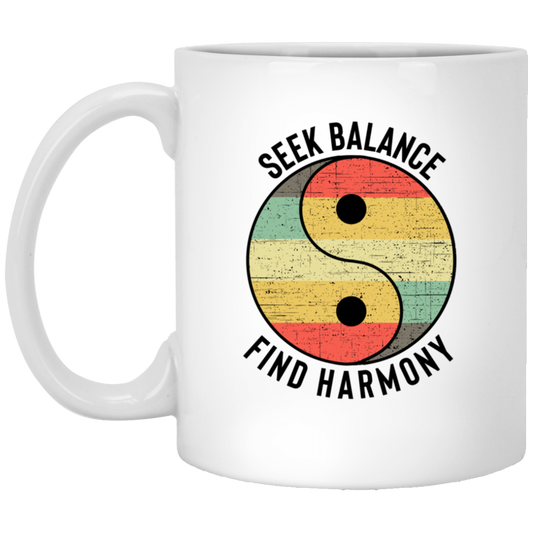 Seek Balance Find Harmony Mug