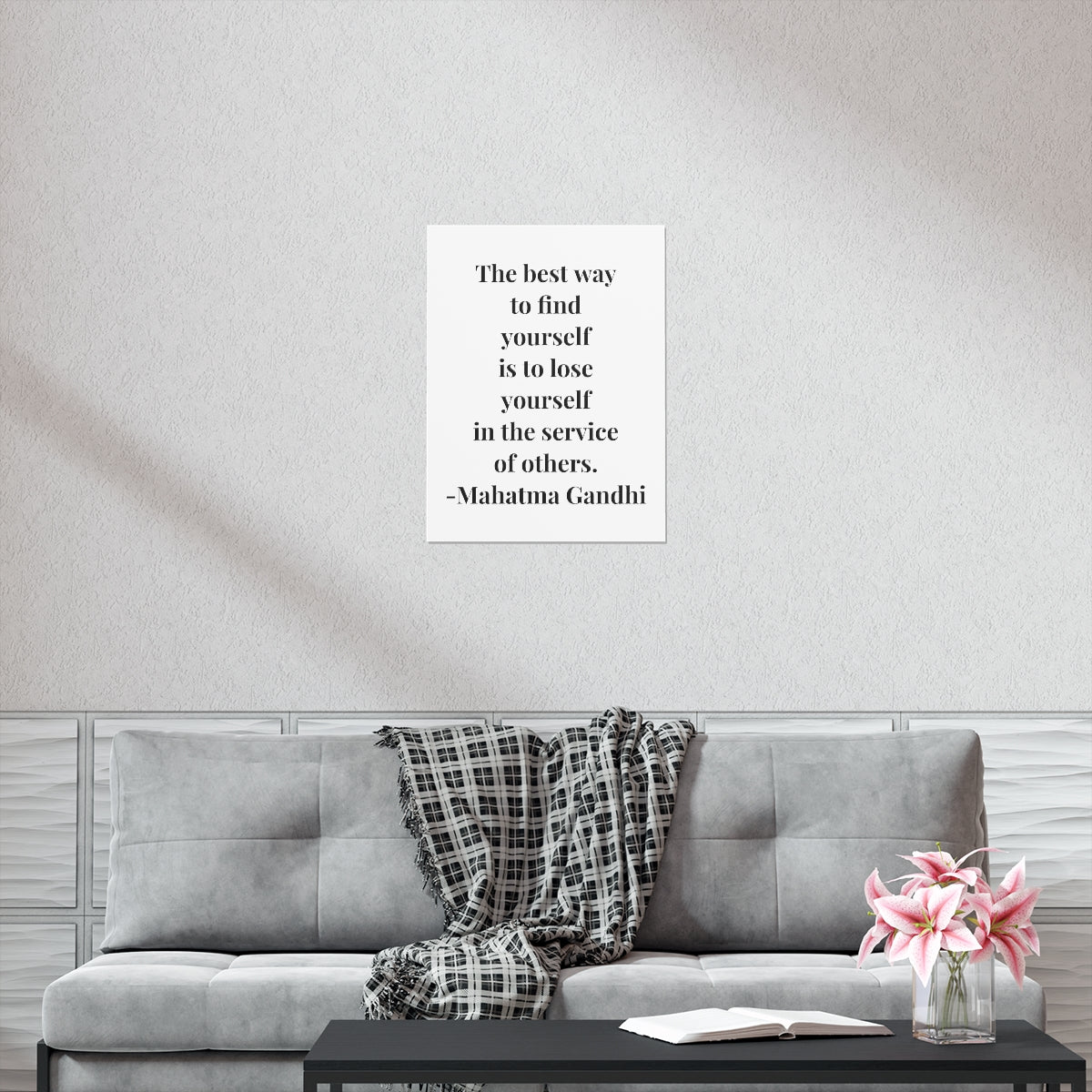 Mahatma Gandhi Quote -  The Best Way To Find Yourself - Premium Matte Vertical Poster