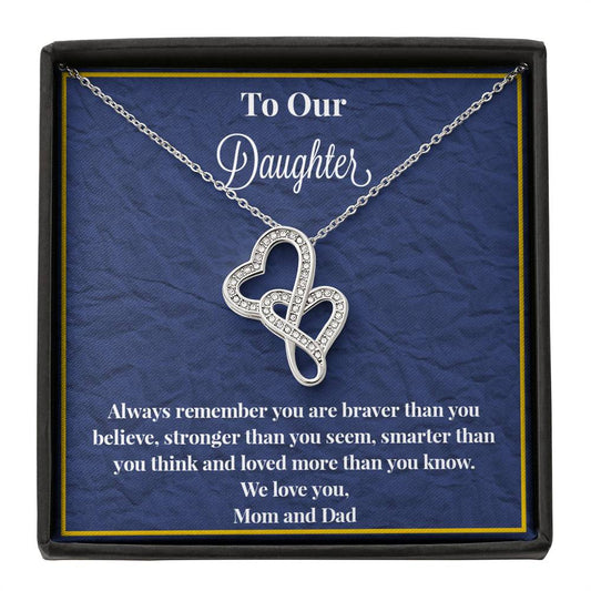To Our Daughter Always Remember Double Hearts Necklace