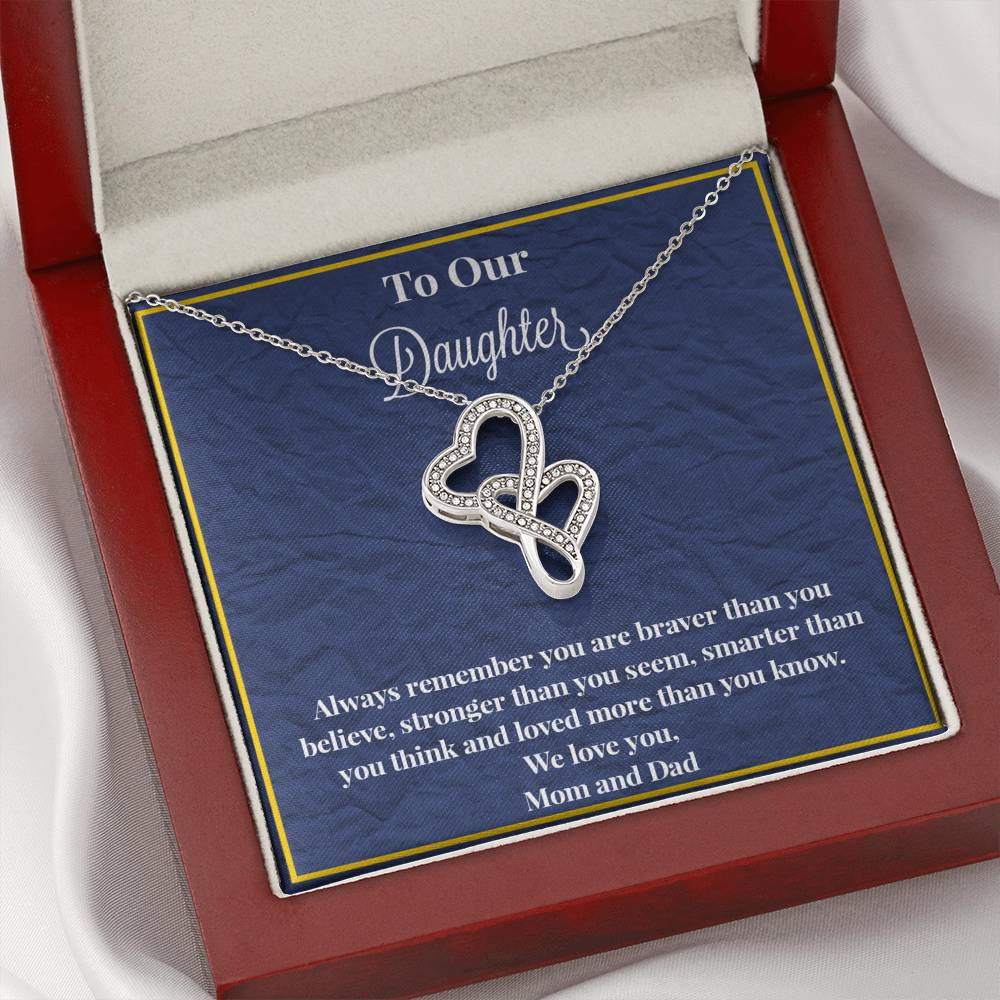 To Our Daughter Always Remember Double Hearts Necklace