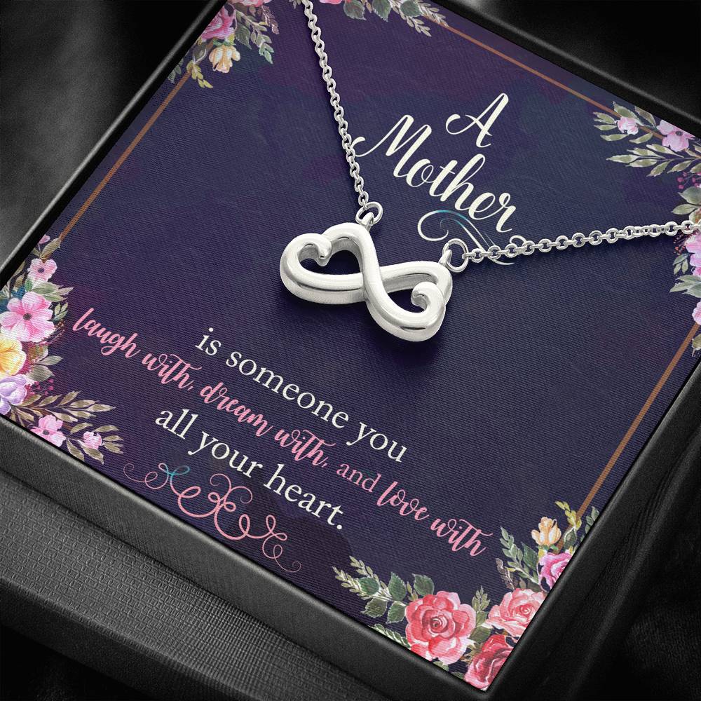 A Mother Is Someone You Love With All Your Heart Infinity Hearts Necklace