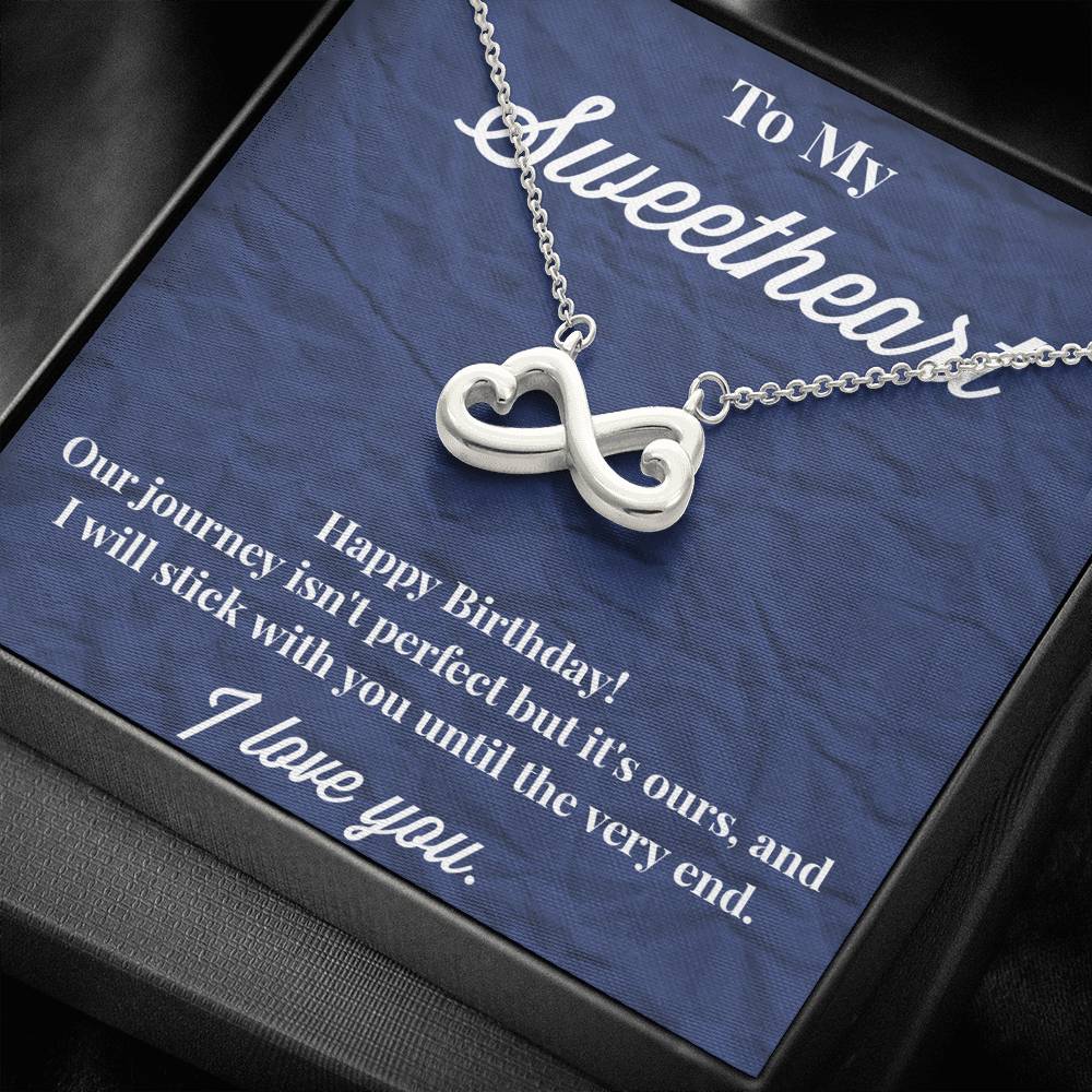 Happy Birthday To My Sweetheart Infinity Hearts Necklace - Sweetheart Necklace - Jewelry for Wife - Necklace for Wife