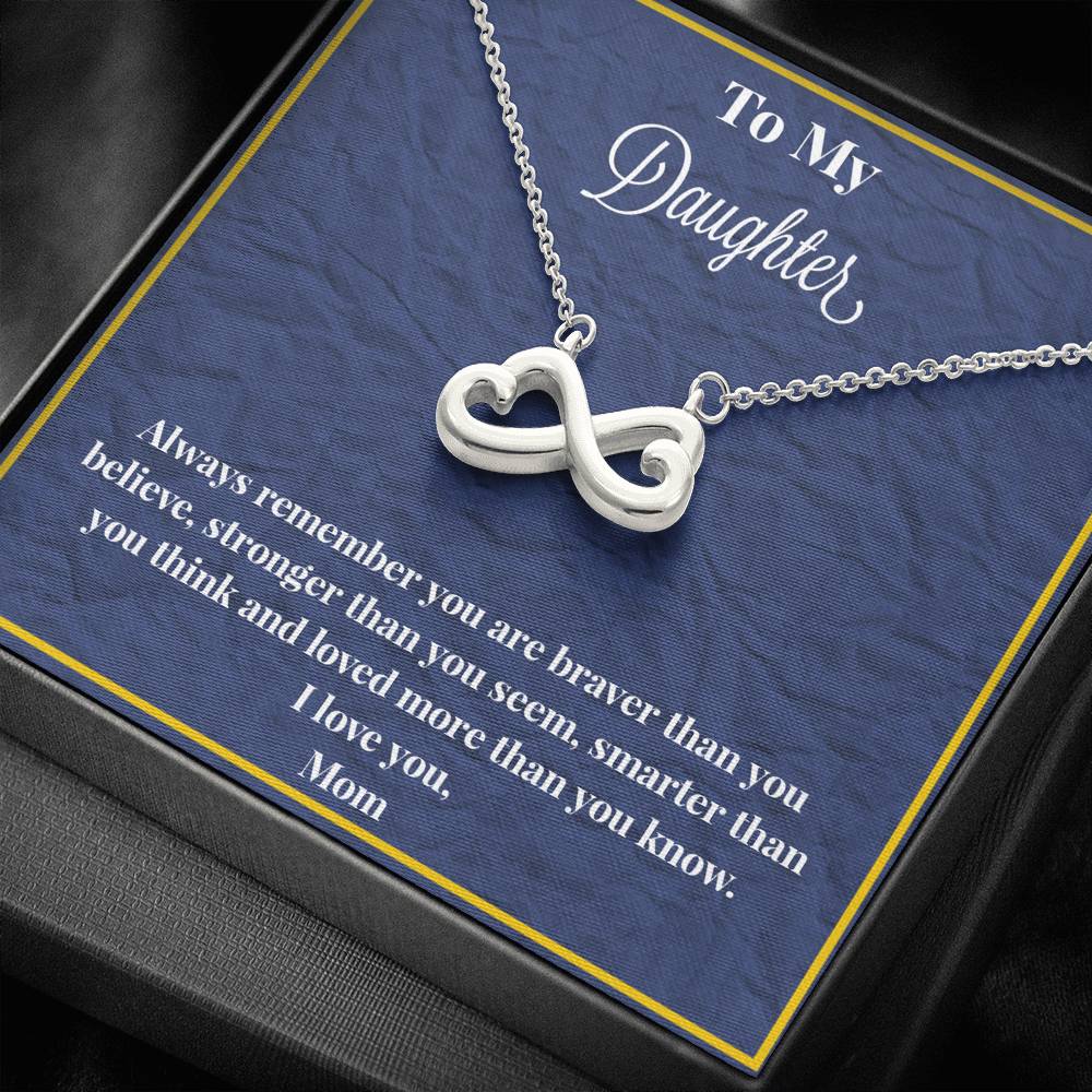To My Daughter Always Remember Infinity Hearts Necklace