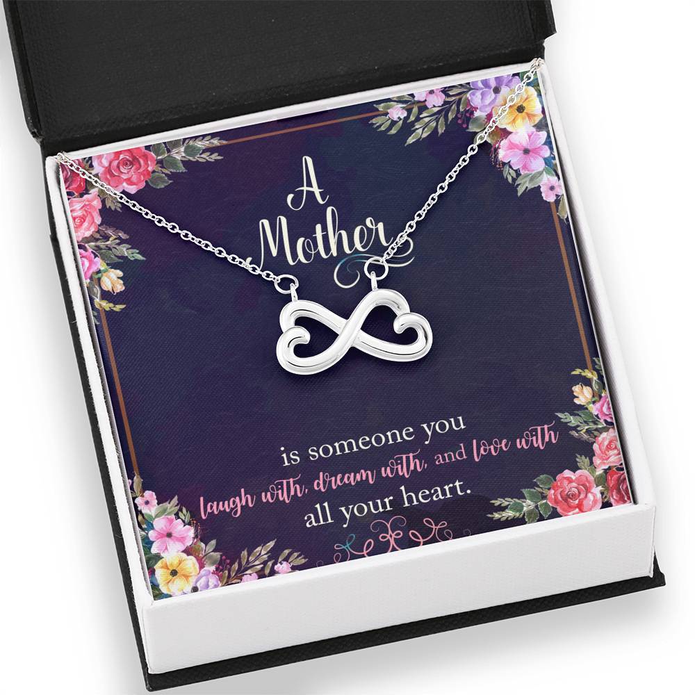 A Mother Is Someone You Love With All Your Heart Infinity Hearts Necklace