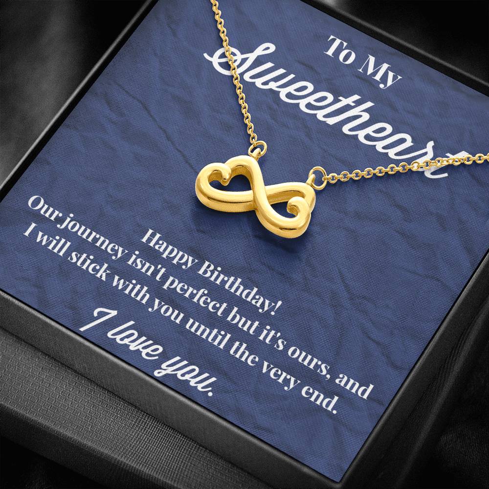 Happy Birthday To My Sweetheart Infinity Hearts Necklace - Sweetheart Necklace - Jewelry for Wife - Necklace for Wife
