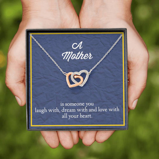 A Mother Is Someone You Love With All Your Heart Interlocking Hearts Necklace