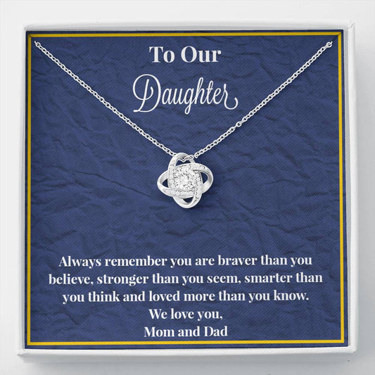 To Our Daughter Always Remember Love Knot Necklace