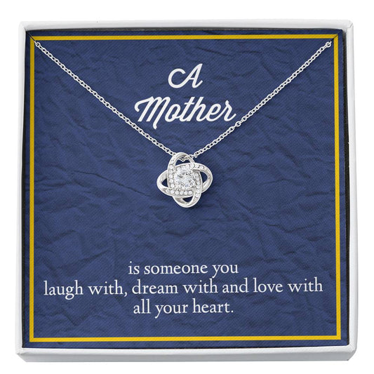 A Mother is Someone You Love With All Your Heart Love Knot Necklace