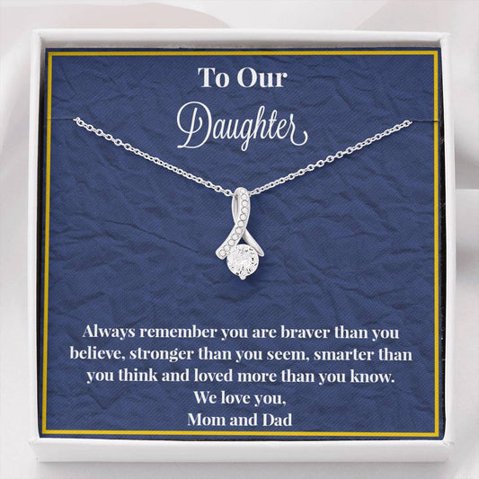 To Our Daughter Always Remember Alluring Beauty Necklace
