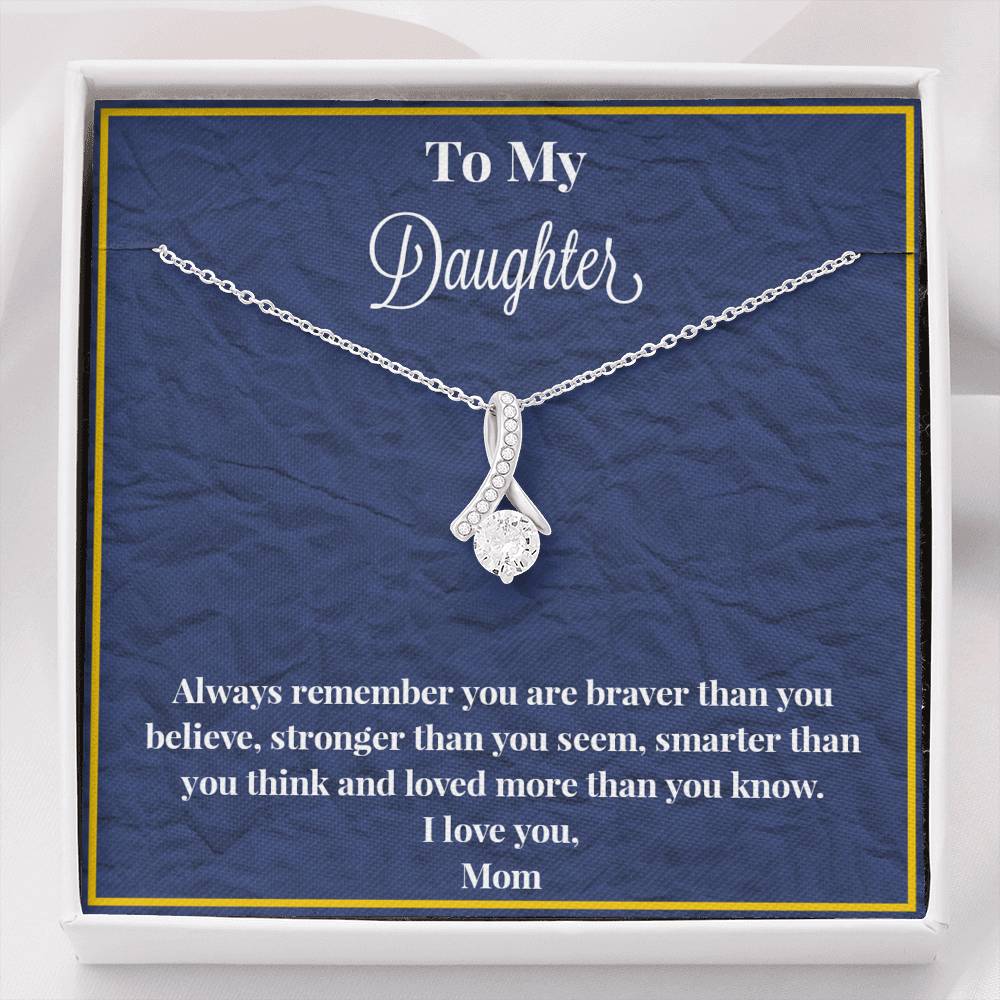To My Daughter Always Remember Alluring Beauty Necklace