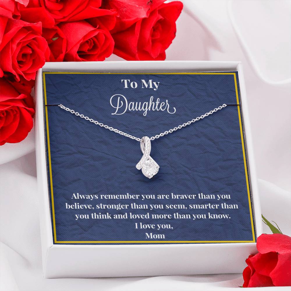 To My Daughter Always Remember Alluring Beauty Necklace