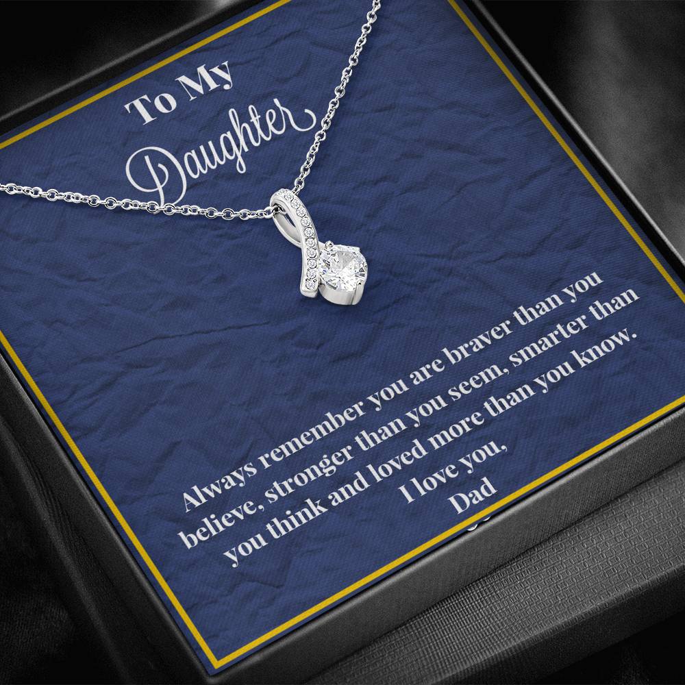 To My Daughter Always Remember Alluring Beauty Necklace