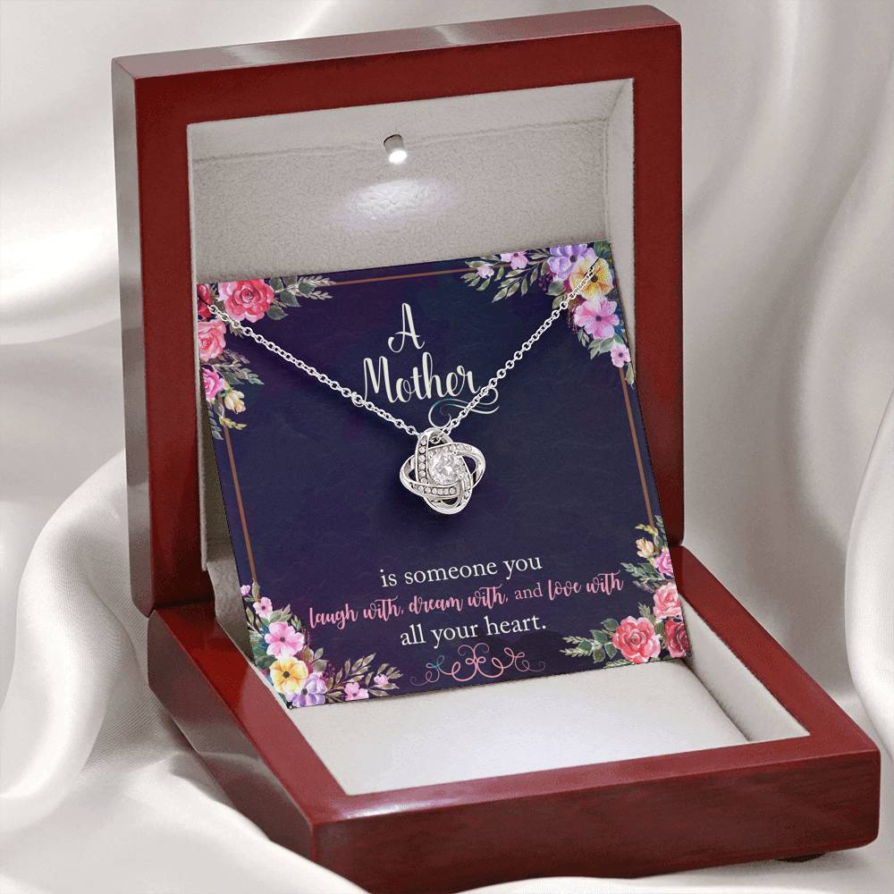 A Mother Is Someone You Love With All Your Heart Love Knot Necklace