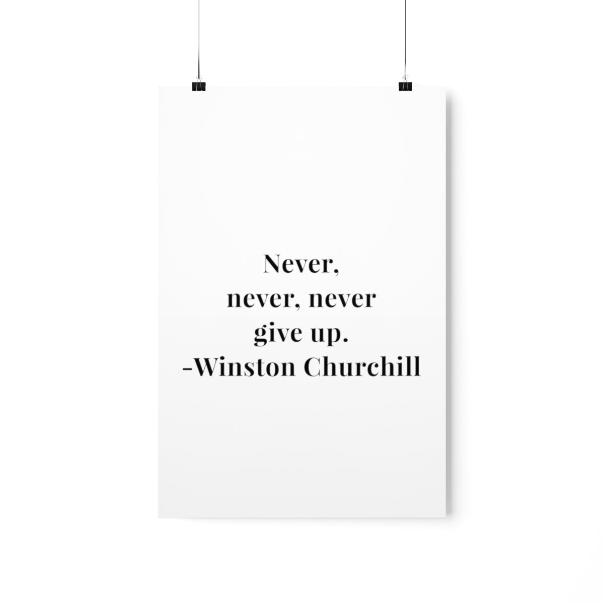 Winston Churchill Never Give Up Quote Premium Matte Vertical Poster