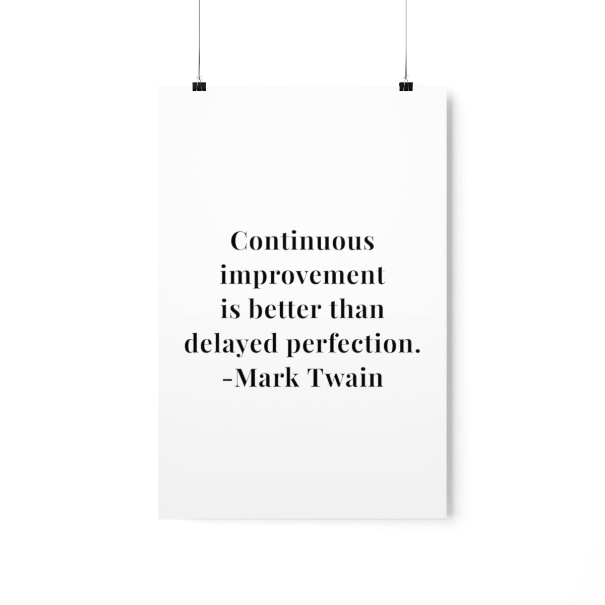 Mark Twain Continuous Improvement Quote Premium Matte Vertical Poster