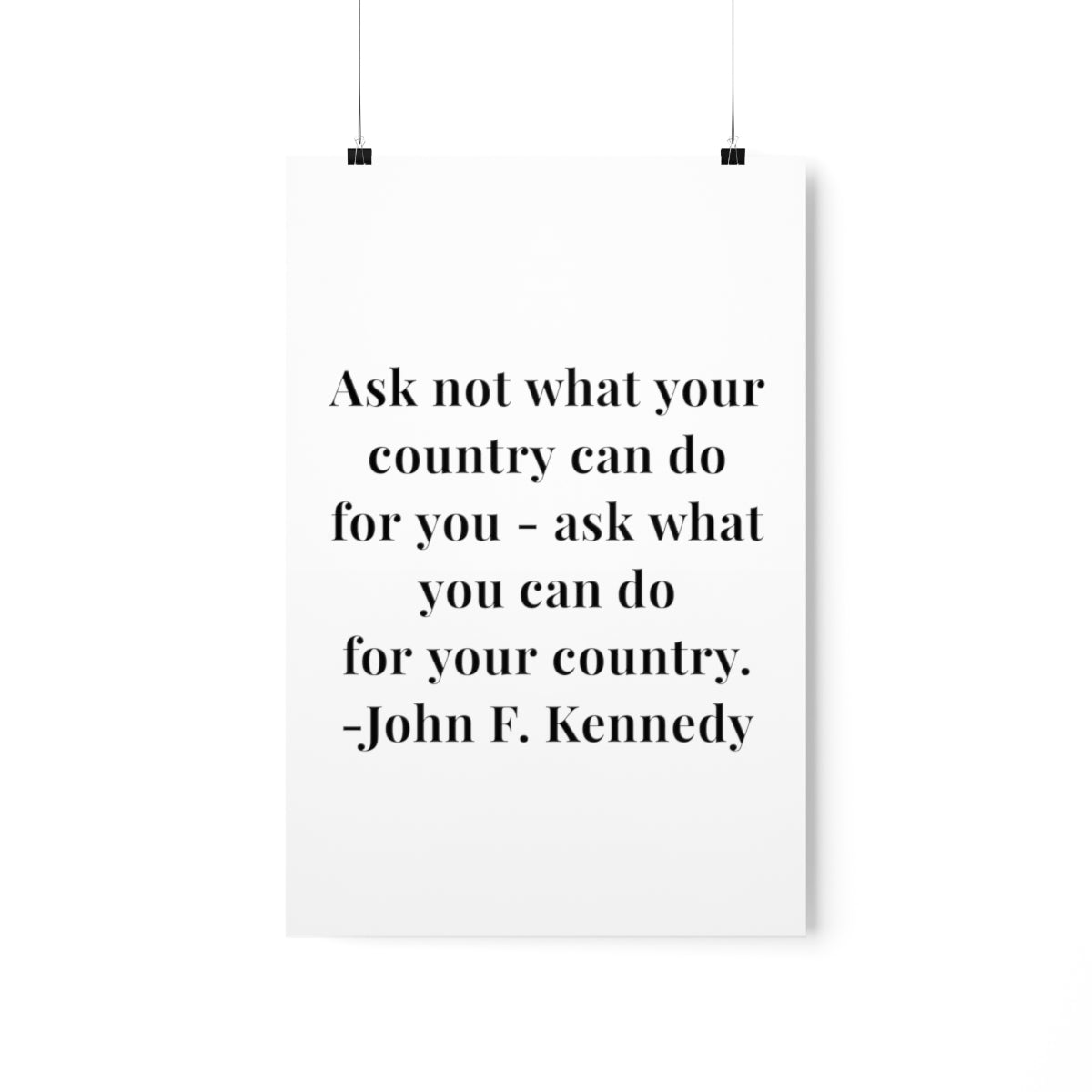 John F. Kennedy Ask Not What Your Country Can Do For You Quote Premium Matte Vertical Poster