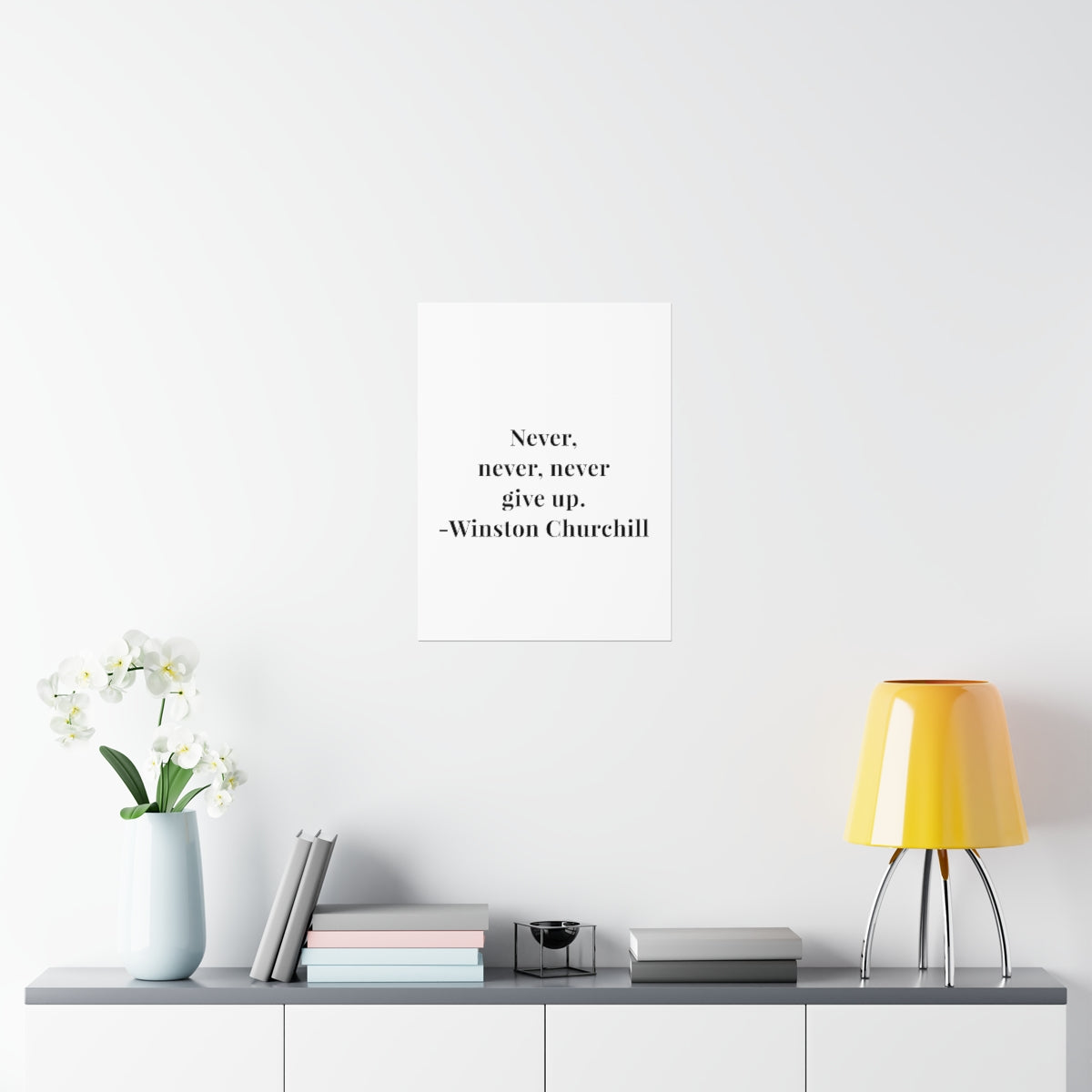 Winston Churchill Never Give Up Quote Premium Matte Vertical Poster