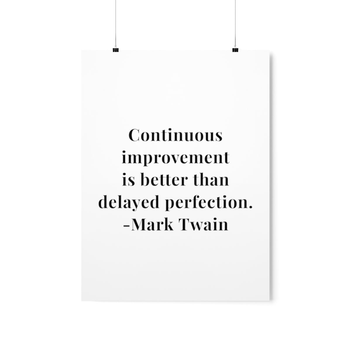 Mark Twain Continuous Improvement Quote Premium Matte Vertical Poster