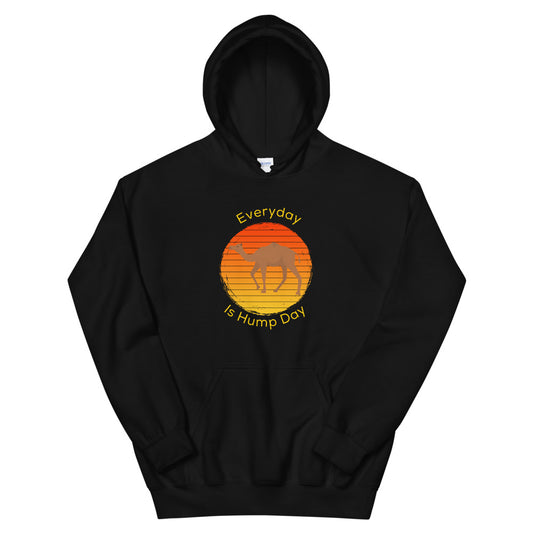 Everyday Is Hump Day Hoodie