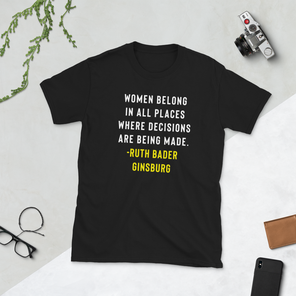 Women's Ruth Bader Ginsburg Quote T-Shirt