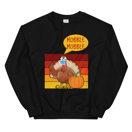 Funny Thanksgiving Turkey Sweatshirt