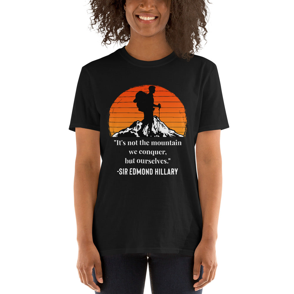 Hiking Shirt - Camping Shirt- Adventure T-Shirt - Outdoors Shirt - Hiking Gift - It's Not the Mountains We Conquer