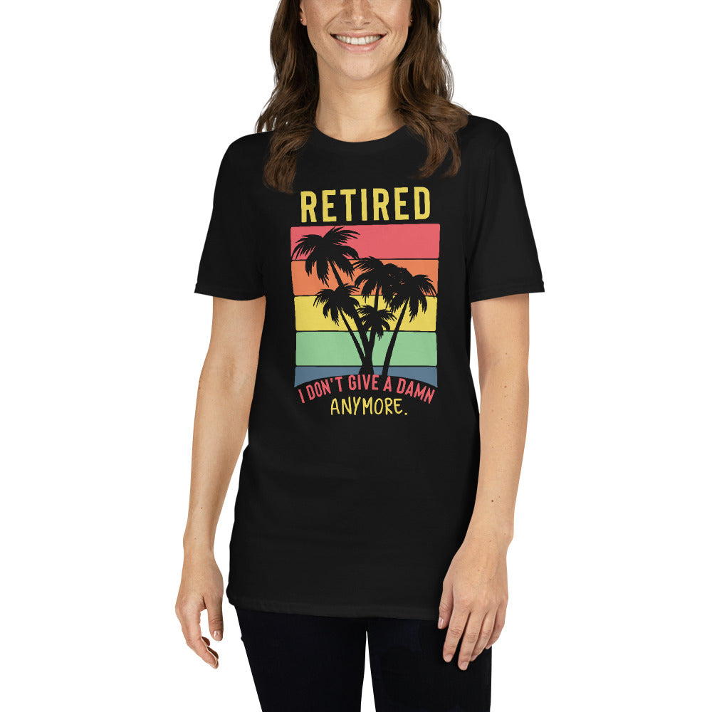 Retired Short-Sleeve Unisex T-Shirt - Retirement Shirt,- Retirement Gift - Retired Shirt
