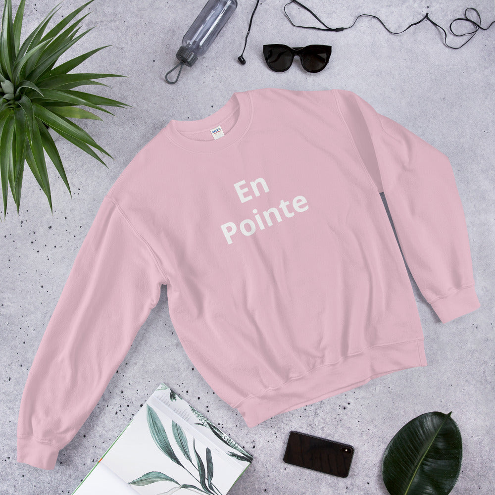 En Pointe Sweatshirt - Ballet Dancer Shirt - Ballet Gifts