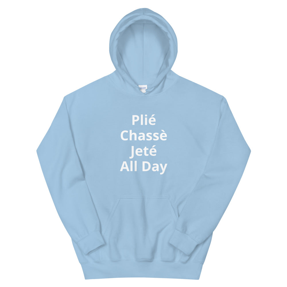 Plié Chassé Jeté All Day Heavy Blend Hoodie Ballet Dancer Shirt - Ballet Gift