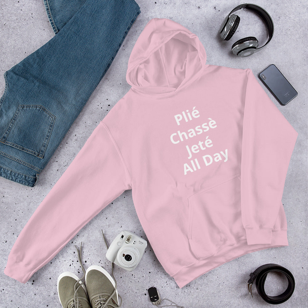 Plié Chassé Jeté All Day Heavy Blend Hoodie Ballet Dancer Shirt - Ballet Gift