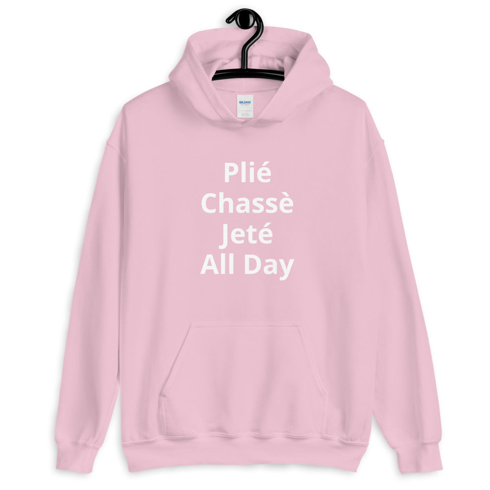 Plié Chassé Jeté All Day Heavy Blend Hoodie Ballet Dancer Shirt - Ballet Gift