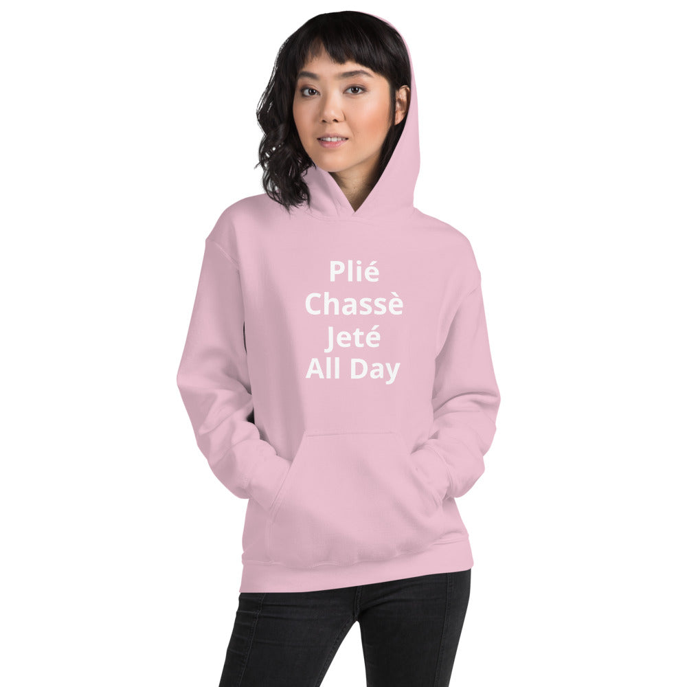 Plié Chassé Jeté All Day Heavy Blend Hoodie Ballet Dancer Shirt - Ballet Gift