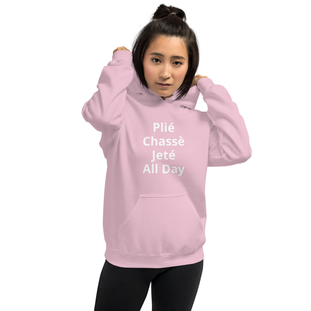 Plié Chassé Jeté All Day Heavy Blend Hoodie Ballet Dancer Shirt - Ballet Gift